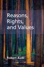 Cover: Reasons, Rights, and Values - Cambridge University Press
