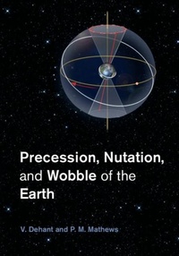 Abbildung von: Precession, Nutation and Wobble of the Earth - Cambridge University Press