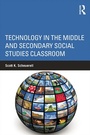 Cover: Technology in the Middle and Secondary Social Studies Classroom - Routledge