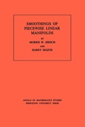 Cover: Smoothings of Piecewise Linear Manifolds - Princeton University Press