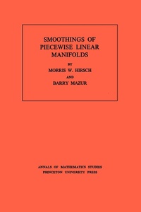Abbildung von: Smoothings of Piecewise Linear Manifolds - Princeton University Press