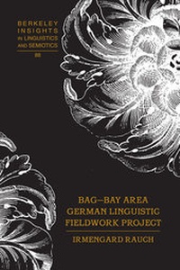Enlarge image Cover: BAG - Bay Area German Linguistic Fieldwork Project - Peter Lang Verlag