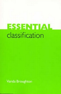 Abbildung von: Essential Classification - Neal-Schuman Publishers Inc