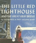 Cover: Little Red Lighthouse and the Great Gray Bridge, the (1 Hardcover/1 CD) - Live Oak Media (NY)