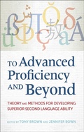 Cover: To Advanced Proficiency and Beyond - Georgetown University Press