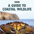 Cover: A Guide to Coastal Wildlife - BBC Physical Audio