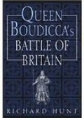 Cover: Queen Boudicca's Battle of Britain - Spellmount Publishers Ltd