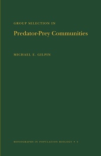 Enlarge image Cover: Group Selection in Predator-Prey Communities - Princeton University Press