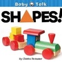Cover: Shapes! - Little Birdie Books