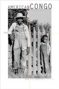 Cover: American Congo - Harvard University Press
