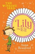 Cover: Lily the Elf: The Wishing Seed - Walker Books Australia