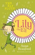 Cover: Lily the Elf: The Elf Flute - Walker Books Australia