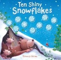 Cover: Ten Shiny Snowflakes - Caterpillar Books Ltd