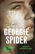 Cover: The Tribe 3: The Foretelling of Georgie Spider - Walker Books Australia