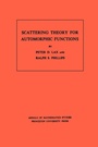 Cover: Scattering Theory for Automorphic Functions - Princeton University Press