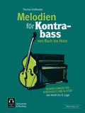 Cover: Melodien f&uuml;r Kontrabass - von Bach bis Holst - Hug Musikverlage