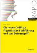 Cover: Die neuen GoBD zur IT-gest&uuml;tzten Buchf&uuml;hrung und zum Datenzugriff - NWB