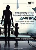 Cover: Enl&egrave;vement parental international d'enfants - Helbing & Lichtenhahn