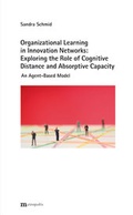 Cover: Organizational Learning in Innovation Networks: Exploring the Role of Cognitive Distance and Absorptive Capacity - Metropolis