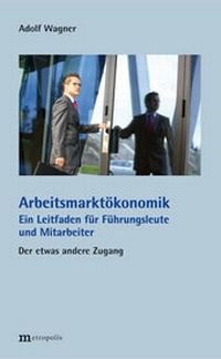 Enlarge image Cover: Arbeitsmarktökonomik - Metropolis
