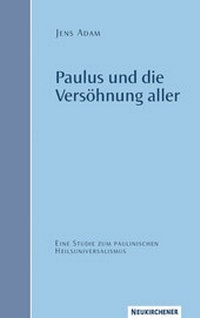 Abbildung von: Paulus und die Versöhnung aller - Vandenhoeck & Ruprecht