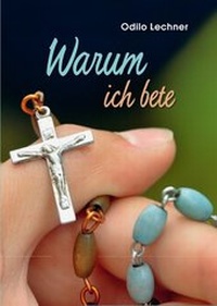 Enlarge image Cover: Warum ich bete - Neues Buch Verlag GmbH