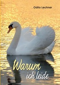 Enlarge image Cover: Warum ich leide - Neues Buch Verlag GmbH