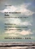 Cover: Sich h&ouml;ren m&uuml;ssen: Ruhe - Petersen, H Ch