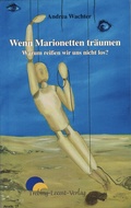 Cover: Wenn Marionetten tr&auml;umen - Trebing-Lecost Verlag