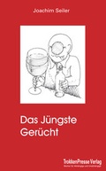 Cover: Das J&uuml;ngste Ger&uuml;cht - Trokkenpresse