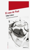 Cover: El caso de Paul - N&oacute;rdica Libros