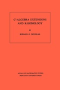 Cover: C*-Algebra Extensions and K-Homology - Princeton University Press