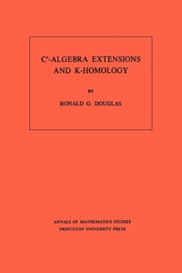 Abbildung von: C*-Algebra Extensions and K-Homology - Princeton University Press