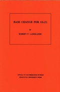 Cover: Base Change for GL(2) - Princeton University Press