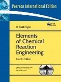 Cover: Elements of Chemical Reaction Engineering - Pearson