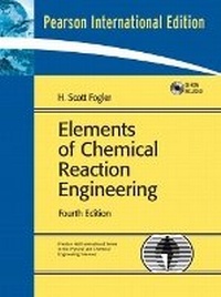 Enlarge image Cover: Elements of Chemical Reaction Engineering - Pearson