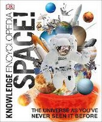 Enlarge image Cover: Knowledge Encyclopedia Space! - DK Children