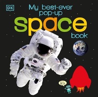 Enlarge image Cover: My Best-Ever Pop-Up Space Book - DK Children