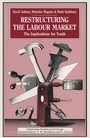 Cover: Restructuring the Labour Market - Palgrave Macmillan