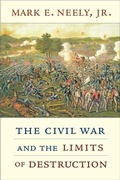 Cover: The Civil War and the Limits of Destruction - Harvard University Press