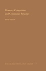 Cover: Resource Competition and Community Structure - Princeton University Press