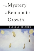 Cover: The Mystery of Economic Growth - The Belknap Press