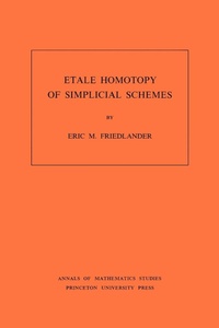 Abbildung von: Etale Homotopy of Simplicial Schemes - Princeton University Press
