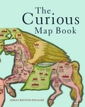 Cover: The Curious Map Book - The British Library Publishing Division