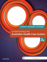 Enlarge image Cover: Understanding the Australian Health Care System - E-Book - Harcourt Publishers Group (Australia) Pty.Ltd