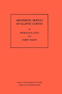 Abbildung von: Arithmetic Moduli of Elliptic Curves - Princeton University Press