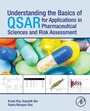 Cover: Understanding the Basics of Qsar for Applications in Pharmaceutical Sciences and Risk Assessment - Elsevier