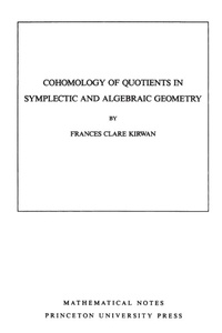 Abbildung von: Cohomology of Quotients in Symplectic and Algebraic Geometry - Princeton University Press