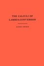 Cover: The Calculi of Lambda-Conversion - Princeton University Press