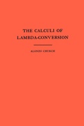 Cover: The Calculi of Lambda-Conversion - Princeton University Press